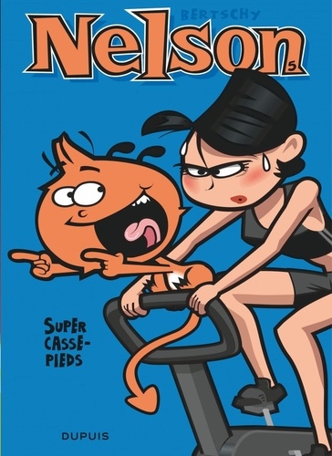 Nelson Tome 5 Super casse-pieds