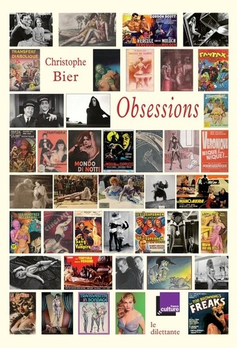 Obsessions. Sélection de chroniques de l'émission Mauvais Genres, France Culture 2003-2016