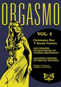 Orgasmo, les images incroyables du cinéma érotique !