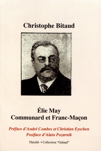 Elie May : communard et franc-maçon - Occasion