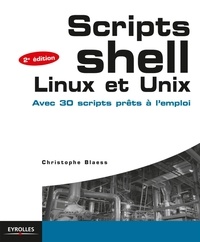 Scripts shell, linux et unix - Avec 30 scripts prêts à lemploi.pdf