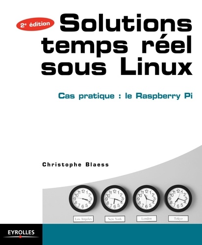 Solutions temps réel sous Linux 2e édition