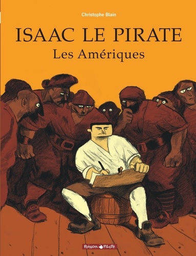 Isaac le Pirate Tome 1 Les Amériques