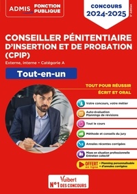 Christophe Blondel-Deblangy et Pierre-Brice Lebrun - Concours conseiller pénitentiaire d'insertion et de probation (CPIP) - Externe, interne, catégorie A - Tout-en-un.