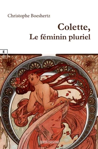 Colette, le féminin pluriel