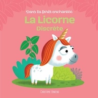 Christophe Boncens - La Licorne discrète.