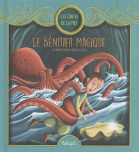 Christophe Boncens - Le bénitier magique.