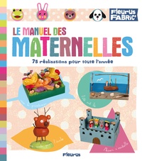 Christophe Boncens et Denis Cauquetoux - Le manuel des maternelles.