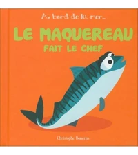 Le maquereau fait le chef