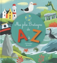 Ma jolie Bretagne de A à Z