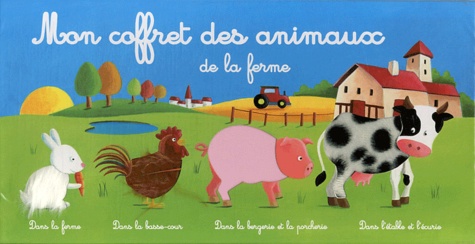 Christophe Boncens - Mon coffret des animaux de la ferme - 4 volumes, Dans la ferme ; dans la basse-cour ; dans la bergerie et la porcherie ; dans l'étable et l'écurie.