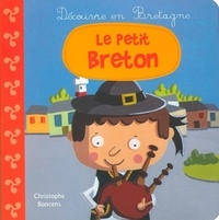 Christophe Boncens - Un petit Breton !.