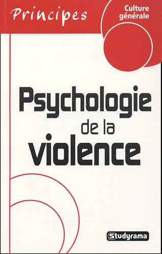 Christophe Bormans - Psychologie de la violence.