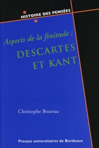Aspects de la finitude : Descartes et Kant