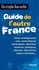 Guide de l'autre France. Lieux underground, cool, minoritaires, ésotériques, libertins, insolites, poétiques, décalés, libertaires, contre-culturels...