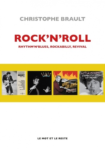 Rock'n'roll. Rhythm’n’blues, Rockabilly, Revival