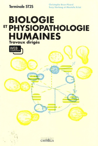 Christophe Brun-Picard et Suzy Hertzog - Biologie et physiopathologie humaines Tle ST2S - Travaux dirigés.