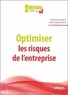 Christophe Burin et Vincent Iacolare - Optimiser les risques de l'entreprise.