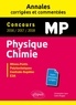Christophe Caire et Claire Boggio - Physique Chimie MP Concours Mines-Ponts, Groupe Centrale-Supélec, CCINP, Mines-Télécom, E3A.