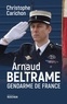 Christophe Carichon - Arnaud Beltrame, gendarme de France.