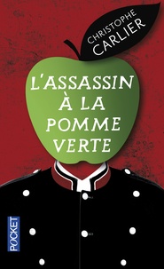 Meilleures ventes de livres 2018 téléchargement gratuit L'assassin à la pomme verte  (Litterature Francaise) 9782266237857 par Christophe Carlier