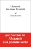 Christophe Carlier - L'euphorie des places de marché.