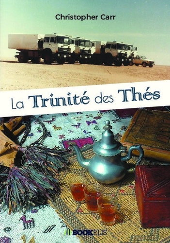 Christophe Carr - La trinité des thés.