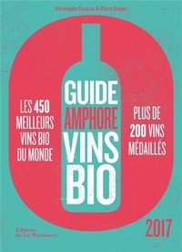 Christophe Casazza et Pierre Guigui - Guide amphore des vins bio.