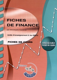 Christophe Castéras - Fiches de finance UE 2 du DSCG - Fiches de cours.