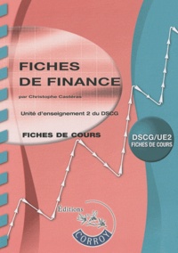 Christophe Castéras - Fiches de finance - UE 2 du DSCG, Fiches de cours.