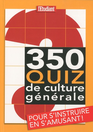 Christophe Catsaros - 350 quiz de culture générale.