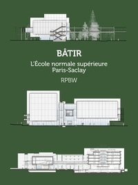 Christophe Catsaros - Ecole normale supérieure Paris-Saclay - Renzo Piano Building Workshop.