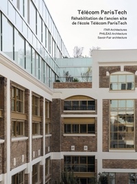 Téléchargements gratuits de Kindle book Télécom ParisTech - Réhabilitation de l'ancien site de l'école Télécom Paristech par Christophe Catsaros