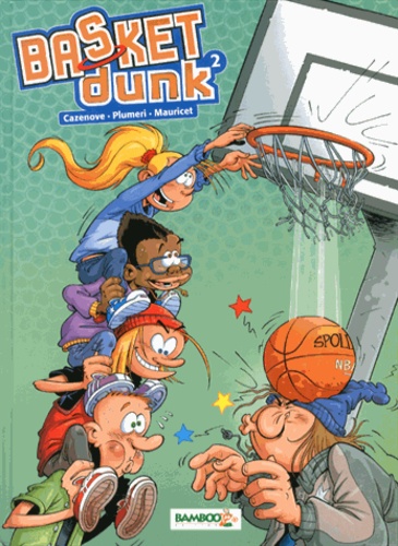 Basket Dunk Tome 2