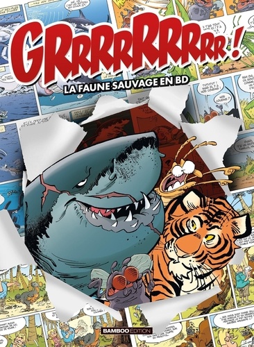 Grrrrrrrrr ! La faune sauvage en BD. Pack en 3 volumes : Les insectes en bande dessinée ; Le zoo des animaux disparus ; Les animaux marins en bande dessinée