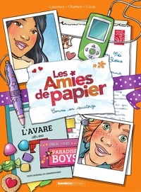 Christophe Cazenove et Ingrid Chabert - Les amies de papier - Tome 4.