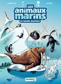 Christophe Cazenove et  Jytéry - Les animaux marins en bande dessinée Tome 4 : .