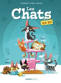 eBooks gratuitement Les chats en BD Tome 1 (French Edition) 9782818994184  par Christophe Cazenove, Flora, Stéphane Escapa
