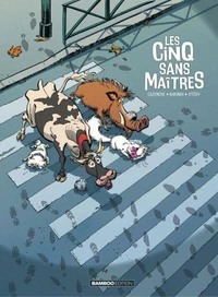 Les cinq sans maîtres Tome 1