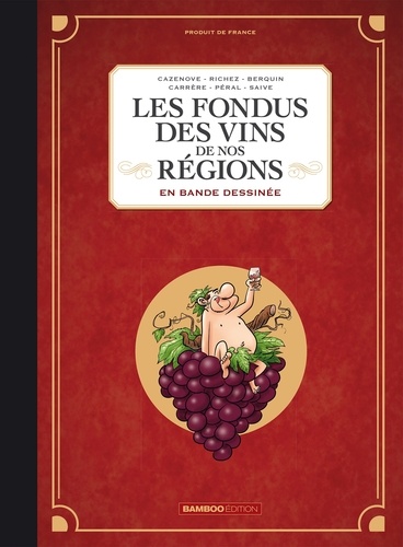 Les fondus des vins de nos régions en bande dessinée