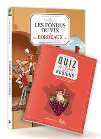 Les Fondus du vin : Bordeaux + quiz offert