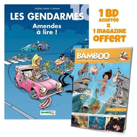 Christophe Cazenove et Olivier Sulpice - Les Gendarmes Tome 10 : Amendes à lire ! - Avec Bamboo Mag N° 73, juillet-août-septembre 2021 offert.