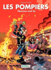 Christophe Cazenove et  Stédo - Les Pompiers Tome 14 : Flammes and Co.