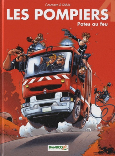 Les Pompiers Tome 4 Potes au feu -  avec 1 Jeu