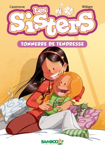 Les Sisters - Poche - tome 06. Tonnerre de tendresse