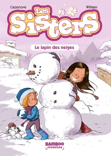 Les Sisters Tome 3 Le lapin des neiges