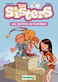 Christophe Cazenove et  William - Les Sisters Tome 5 : Les sisters olympiques.