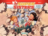Super Sisters contre Super Clones