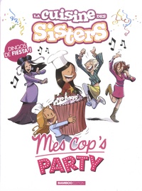 Meilleur téléchargeur de livres pour ipad Pack en 2 volumes : La cuisine des Sisters ; Mes Cop's party (Litterature Francaise)