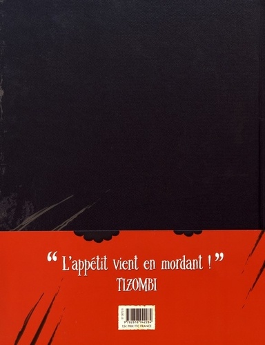 Tizombi Tome 1 Toujours affamé -  -  Edition de luxe - Occasion
